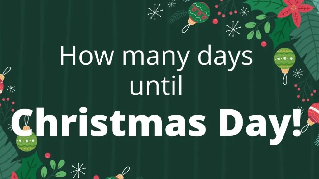 How Many Days Until Christmas