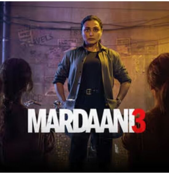 Mardaani 3: Latest Updates on Release Date