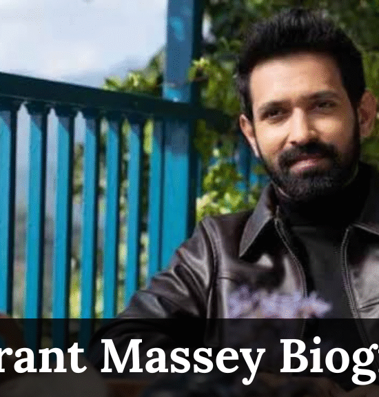 Vikrant Massey Biography