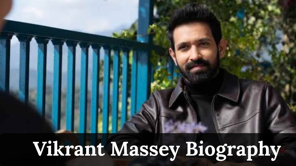 Vikrant Massey Biography